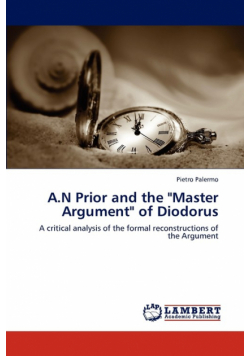 A.N Prior and the "Master Argument" of Diodorus