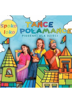 Tańce Połamańce CD
