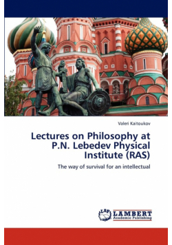 Lectures on Philosophy at P.N. Lebedev Physical Institute (Ras)