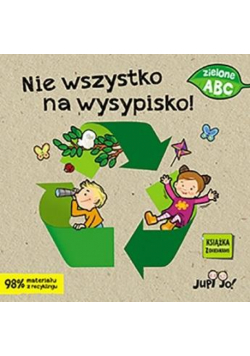 Nie wszystko na wysypisko!