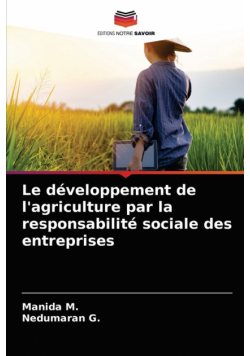 Le développement de l'agriculture par la responsabilité sociale des entreprises