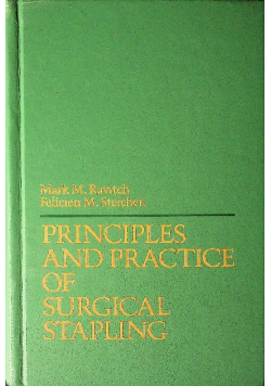 Principes and practice of surgical stapling