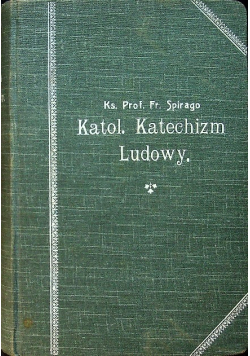 Katolicki Katechizm Ludowy Część II  1927 r.