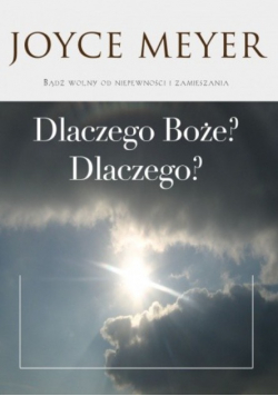 Dlaczego Boże Dlaczego
