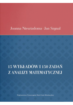 15 wykładów i 150 zadań z analizy matematycznej
