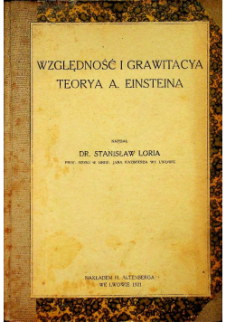 Względność i grawitacja Teorja A Einsteina 1921 r.