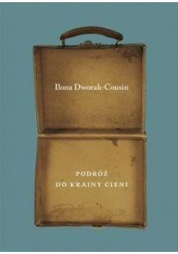 Podróż do Krainy Cieni