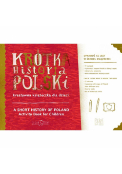 Krótka Historia Polski. Kreatywna książeczka