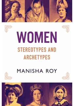 Women, Stereotypes and Archetypes