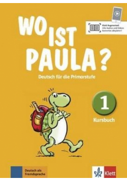 Wo ist Paula? 1 Kursbuch