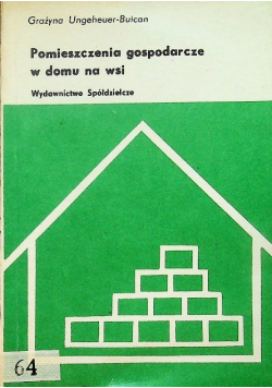 Pomieszczenia gospodarcze w domu na wsi