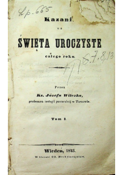 Kazania na Święta uroczyste całego roku 1843 r.