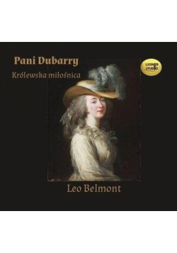Pani Dubarry. Królewska miłośnica audiobook