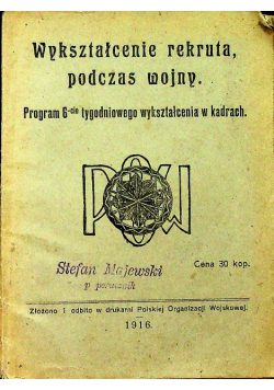 Wykształcenie rekruta podczas wojny 1916 r.