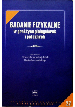 Badanie fizykalne w praktyce pielęgniarek i położnych