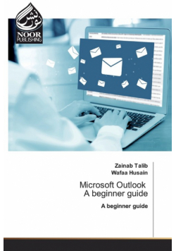 Microsoft Outlook A beginner guide