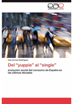 Del "yuppie" al "single"