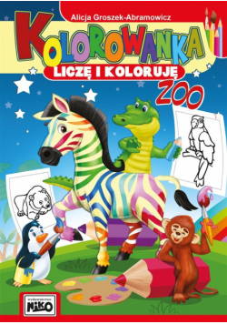 Kolorowanka. Liczę i koloruję. ZOO