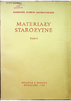 Materiały starożytne Tom V