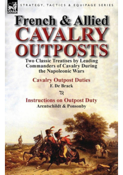 French & Allied Cavalry Outposts