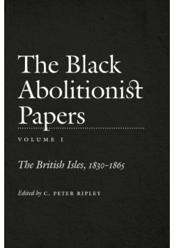 The Black Abolitionist Papers
