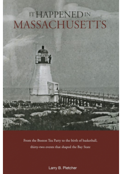 It Happened in Massachusetts, Second Edition