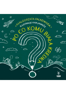 Po co komu biała kredka