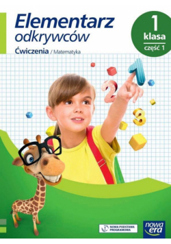 Elementarz odkrywców 1 Matematyka Ćwiczenia cz1 NE