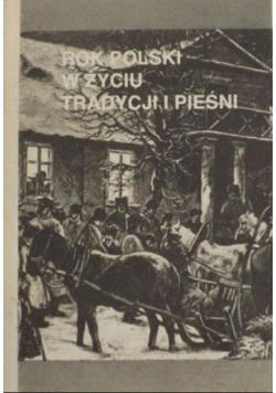 Rok polski w życiu tradycji i pieśni Miniatura