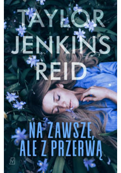 Na zawsze, ale z przerwą