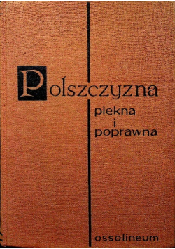 Polszczyzna piękna i poprawna
