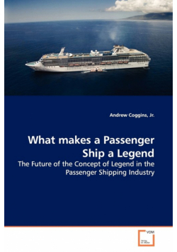 What makes a Passenger Ship a Legend