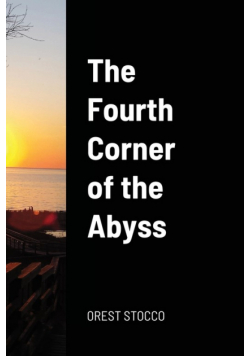 The Fourth Corner of the Abyss