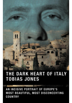 The Dark Heart of Italy