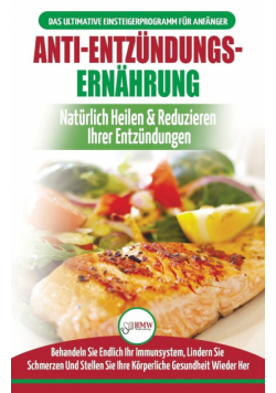 Anti-Entzündungs-Ernährung