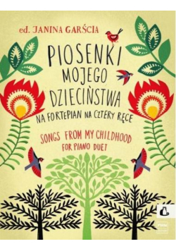 Piosenki mojego dzieciństwa na fortepian..