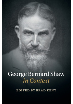 George Bernard Shaw in Context