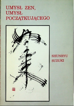 Umysł zen umysł początkującego
