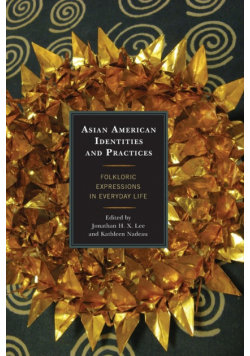 Asian American Identities and Practices