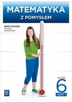 Matematyka SP 6/1 Matematyka z pomysłem ćw w.2016