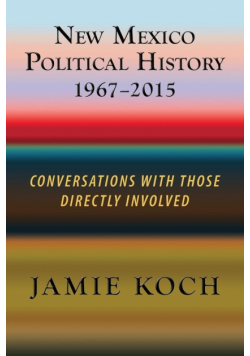 New Mexico Political History, 1967-2015
