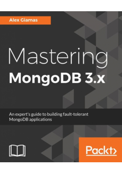 Mastering MongoDB 3.x