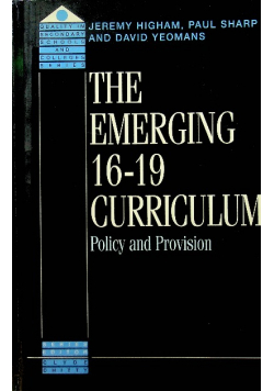 The Emerging 16 19 Curriculum