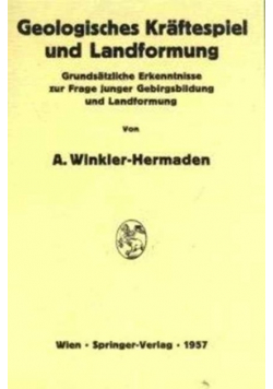 Geologisches Kraftespiel und Landformung