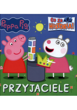 Peppa Pig Co za historia Przyjaciele