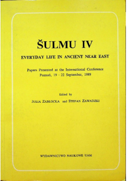 Sulmu IV  Everyday Life In Ancient Near East