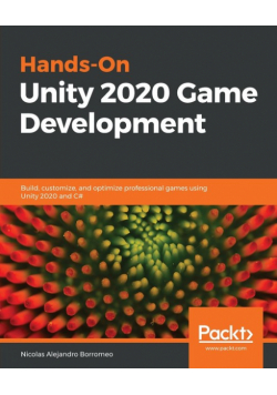 Hands-On Unity 2020 Game Development