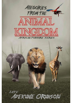 Allegories From The Animal Kingdom