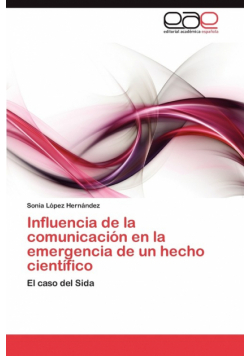 Influencia de La Comunicacion En La Emergencia de Un Hecho Cientifico