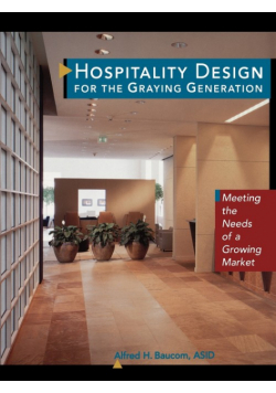 Hospitality Design for the Graying Generation